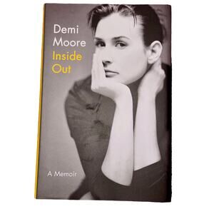 Inside Out A Memoir by Demi Moore hardcover book 2024